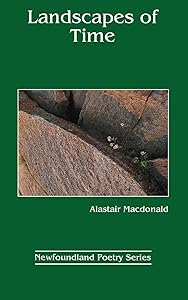 Landscapes of Time (Newfoundland Poetry Series)