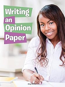 Rourke Educational Media Writing an Opinion Paper (Hitting the Books: Skills for Reading, Writing, and Research)