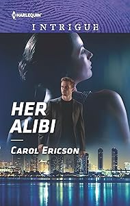 Her Alibi (Harlequin Intrigue Book 1846)
