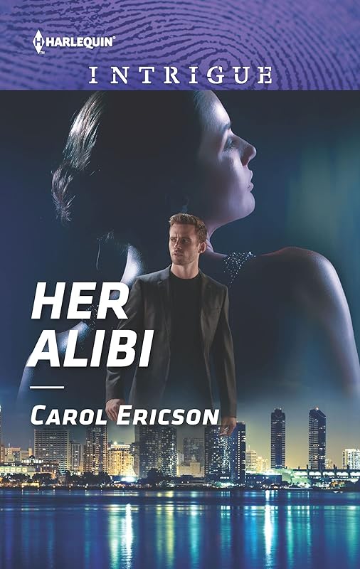 Her Alibi (Harlequin Intrigue Book 1846) by Carol Ericson
