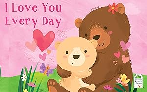 I Love You Every Day Finger Puppet Board Book for Babies and Toddlers; Valentine's Day, Holidays & More to Talk About Love by Cottage Door Press