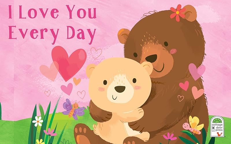 I Love You Every Day Finger Puppet Board Book for Babies and Toddlers; Valentine's Day, Holidays & More to Talk About Love by Cottage Door Press