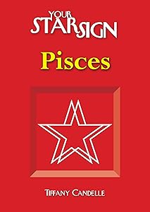 Pisces (Your Star Sign)