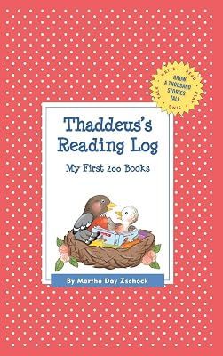Thaddeus's Reading Log: My First 200 Books (GATST) (Grow a Thousand Stories Tall)