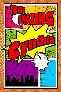 The Amazing Cynthia: Blank Cookbook Recipes & Notes featuring 120 pages 6"x9"
