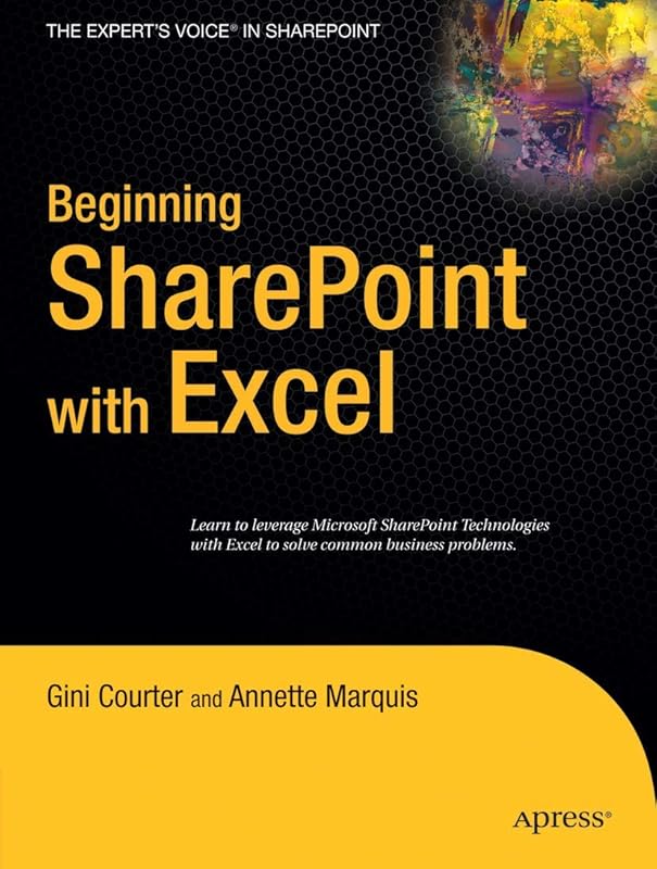 Beginning SharePoint with Excel: From Novice to Professional by Gini Courter