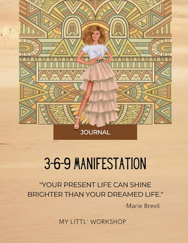 3-6-9 Manifestation Journal by Marie Brevil