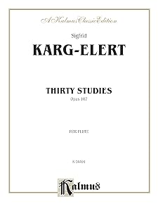 Thirty Studies Op.107 (Kalmus Edition) by Sigfrid Karg-Elert