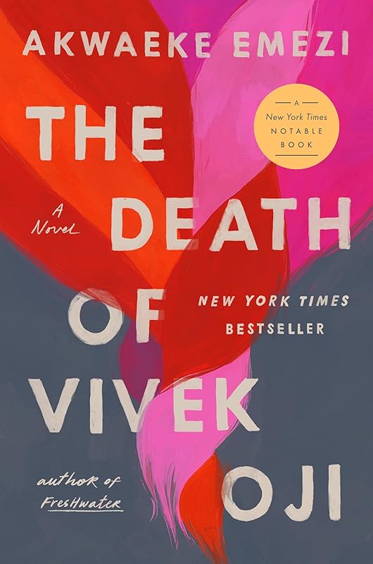 The Death of Vivek Oji: A Novel by Akwaeke Emezi