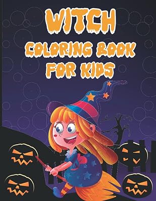witch coloring book for kids: witch Happy Halloween Coloring Book for Children for Boys Girls Toddlers Kids