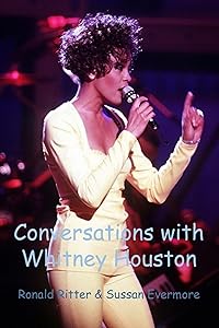 Conversations with Whitney Houston