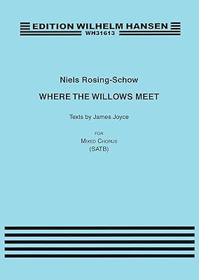 Where the Willows Meet: Texts by James Joyce