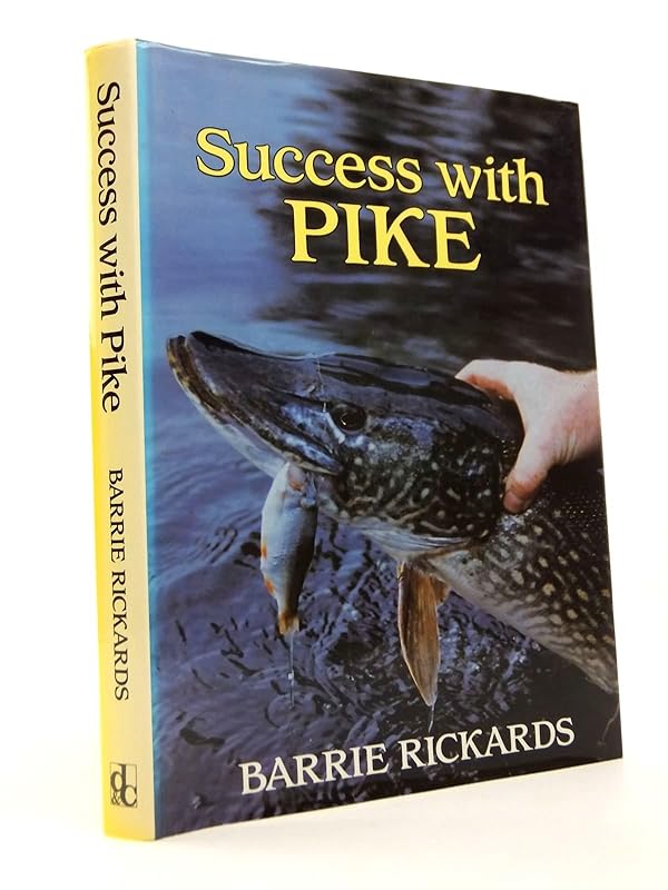 Success with Pike by Martin Rickards, Barrie; Dyson, Colin; Gay