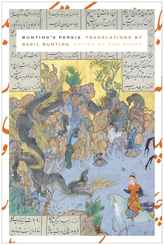 Bunting's Persia (Flood Editions) by Don Share