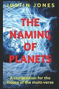 The Naming of Planets by Justin Jones