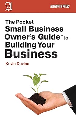 The Pocket Small Business Owner's Guide to Building Your Business (Pocket Small Business Owner's Guides)
