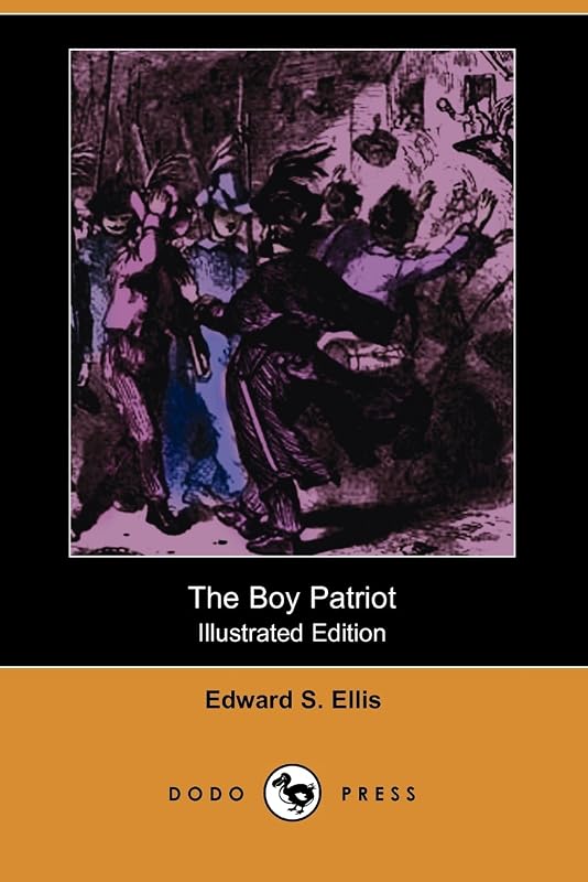 The Boy Patriot by Edward Sylvester Ellis