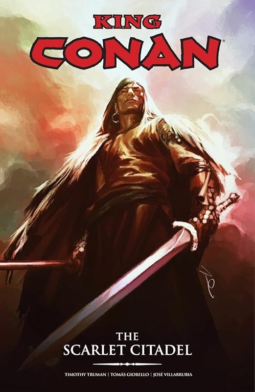 King Conan: The Scarlet Citadel by Timothy Truman
