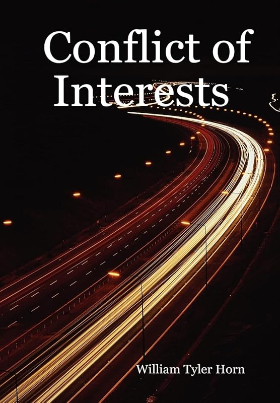 Conflict of Interests by William Tyler Horn