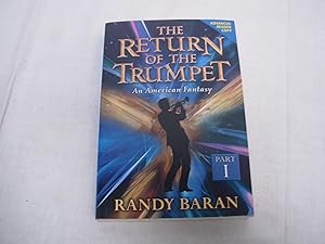 The Return of the Trumpet, Part I by Randy Baran