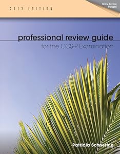 Professional Review Guide for CCS-P Exam, 2013 Edition (Book Only)