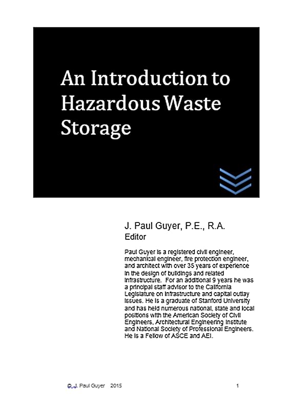 An Introduction to Hazardous Waste Storage by J. Paul Guyer