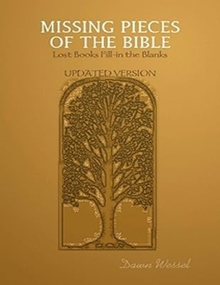 Missing Pieces of the Bible: Lost Books Fill-in the Blanks Updated Version
