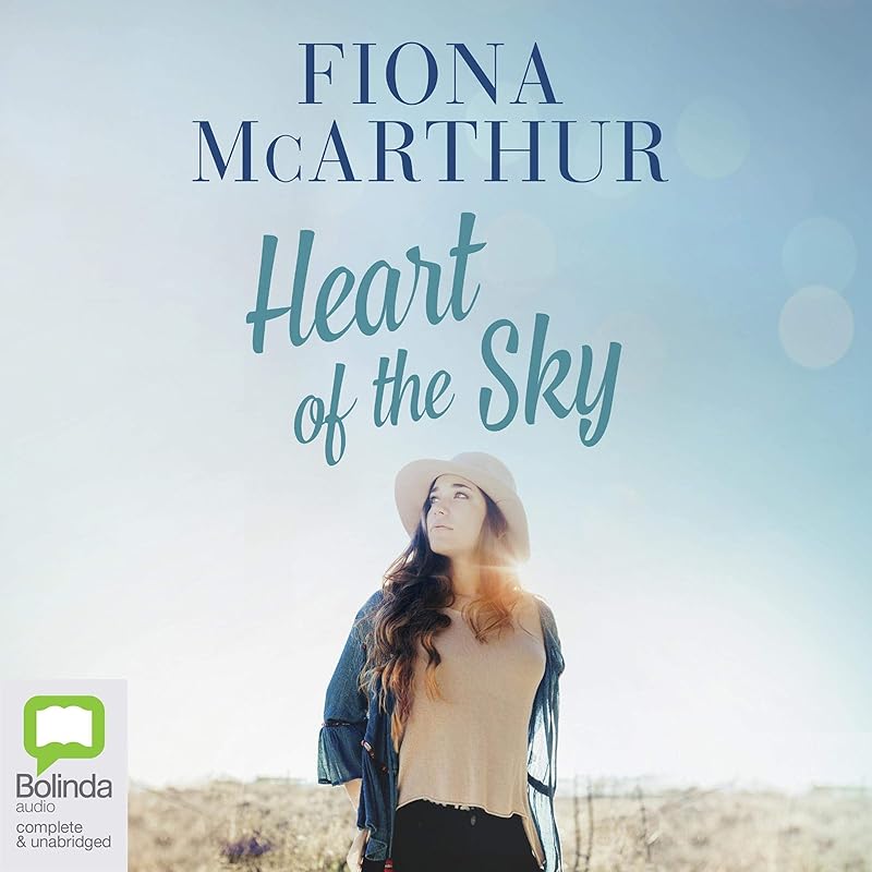 Heart of the Sky by Fiona McArthur