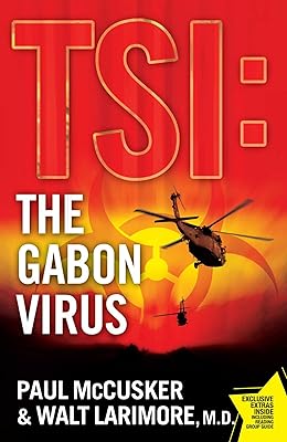The Gabon Virus: A Novel (TSI Book 1)