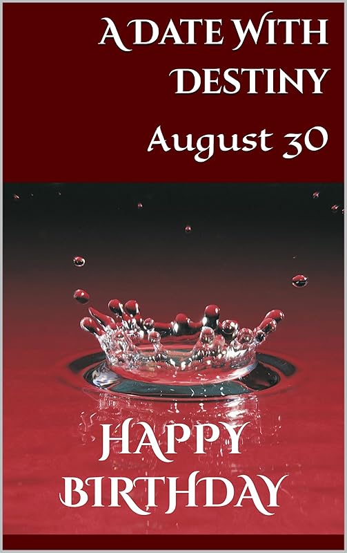 A Date With Destiny: August 30 by Lori Ridenour