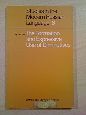 Formation Expressive Use in Dimtves (Studies in the Modern Russian Language)