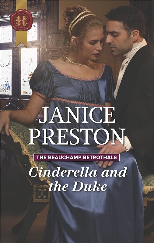 Cinderella and the Duke (The Beauchamp Betrothals Book 1) by Janice Preston
