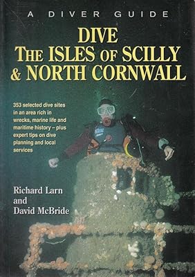 Dive the Isles of Scilly and North Cornwall