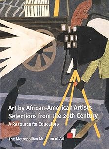 Art by African-American Artists: Selections from the 20th Century: A Resource for Educators (Metropolitan Museum of Art Series) by Lisa Gail Collins