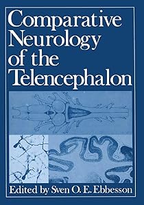 Comparative Neurology of the Telencephalon by Sven OE (edit) . Ebbesson
