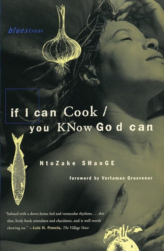 If I Can Cook/You Know God Can (Bluestreak Series) by Ntzoake Shange