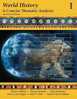World History: A Concise Thematic Analysis, Volume 1