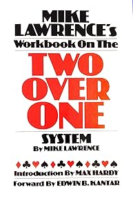 Mike Lawrence's Workbook on the Two Over One System