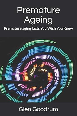 Premature Ageing: Premature aging facts You Wish You Knew