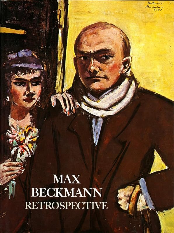 Max Beckmann: A Retrospective by Carla Schulz-Hoffmann