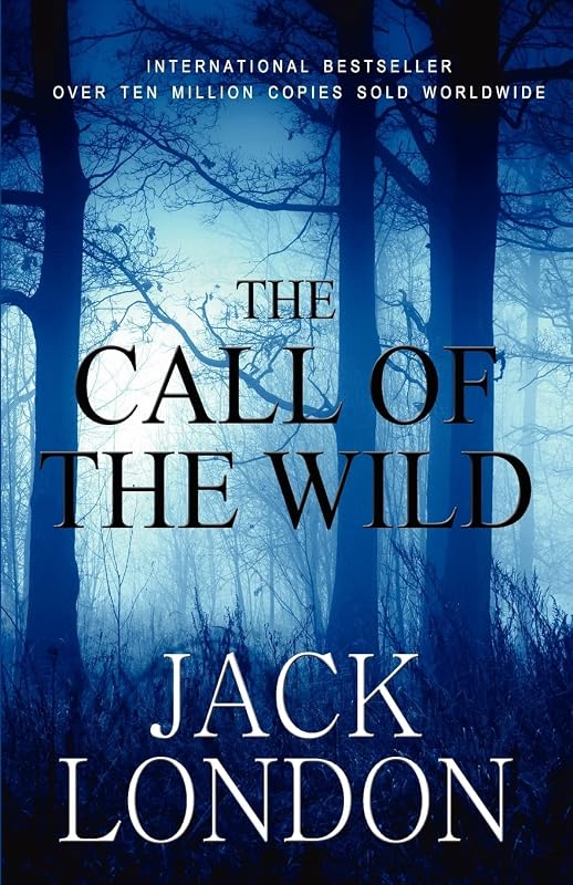 The Call of the Wild by Jack London