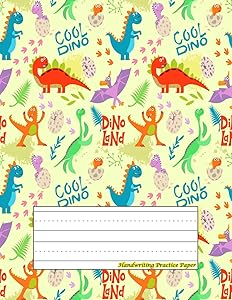 Handwriting Practice Paper: Perfect For preschool ( Size 8.5 X 11 ) Design with Childish Seamless Pattern With Hand Drawn Dino by Goodday Daily