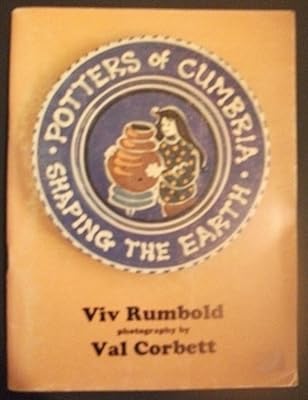 Potters of Cumbria: shaping the earth