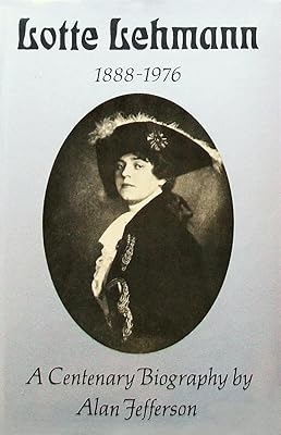 Lotte Lehmann, 1888-1976