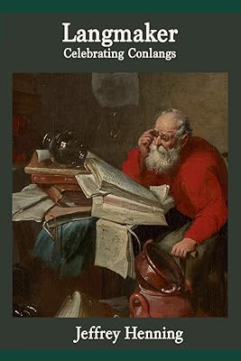 Langmaker: Celebrating Conlangs