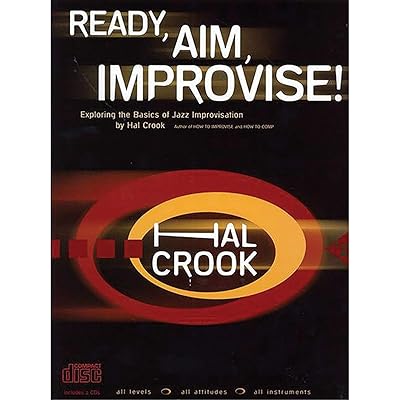 Ready, Aim, Improvise!: Exploring the Basics of Jazz Improvisation, Book & 2 CDs (Advance Music)