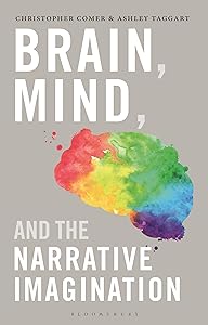 Brain, Mind, and the Narrative Imagination by Christopher Comer