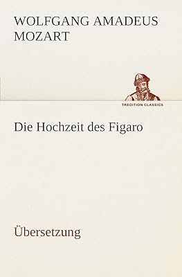 Die Hochzeit Des Figaro (German Edition)