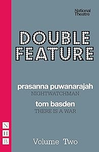 Double Feature: Two (NHB Modern Plays) by Prasanna Puwanarajah