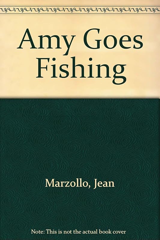 Amy Goes Fishing by Jean Marzollo